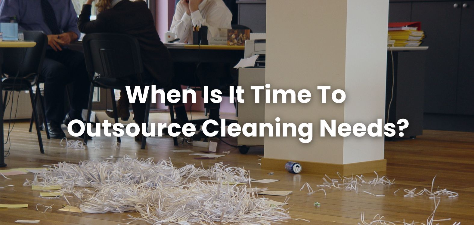 Outsource cleaning