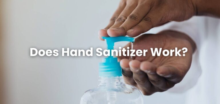 Does Hand Sanitizer Work? 