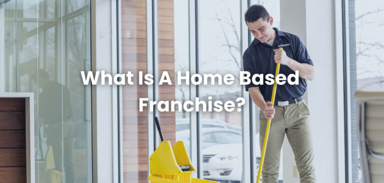 What Is A Home Based Franchise?
