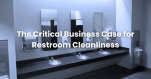Restroom Cleanliness