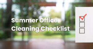 Summer Office Cleaning Checklist