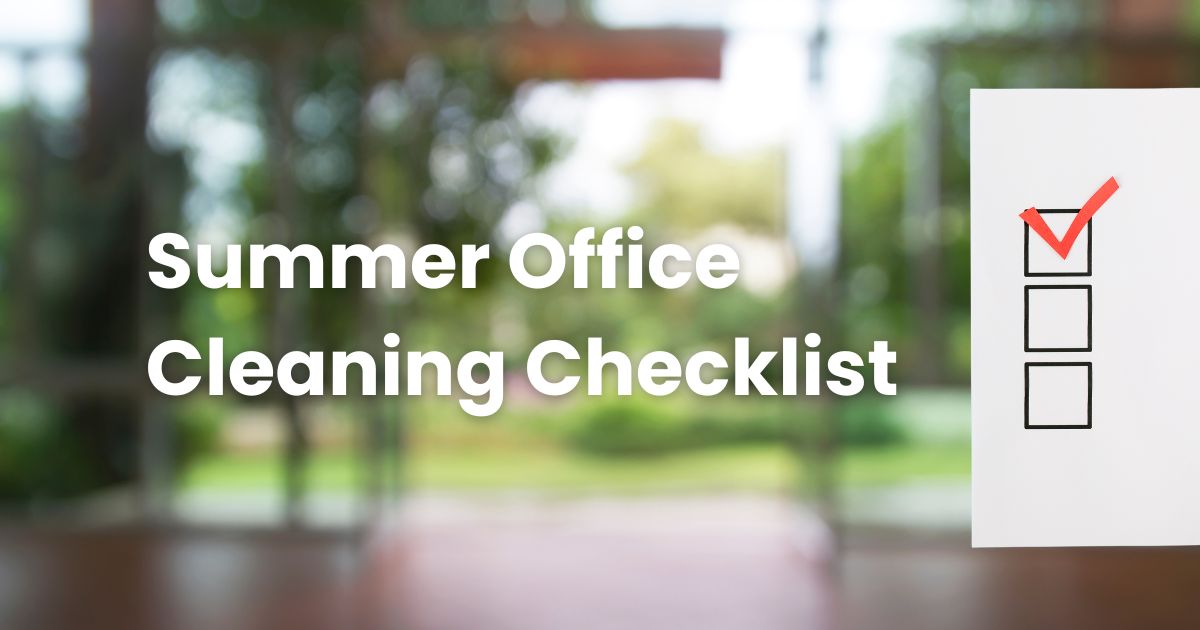Summer Office Cleaning Checklist